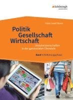 bokomslag Politik - Gesellschaft - Wirtschaft 1. Sozialwissenschaften in der gymnasialen Oberstufe - Neubearbeitung