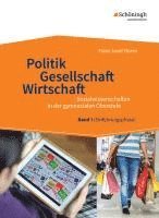 Politik - Gesellschaft - Wirtschaft 1. Sozialwissenschaften in der gymnasialen Oberstufe - Neubearbeitung 1