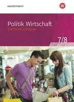 bokomslag Politik/Wirtschaft entschlüsseln 7/8. Arbeitsbuch 7/8. Für Gymnasien in Nordrhein-Westfalen. Neubearbeitung