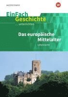 bokomslag Das europäische Mittelalter: Lebensorte. EinFach Geschichte ...unterrichten
