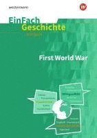 bokomslag The First World War. EinFach Geschichte ... unterrichten BILINGUAL