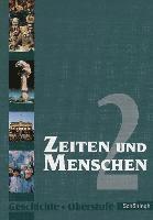 bokomslag Zeiten und Menschen 2. Geschichte Oberstufe.Berlin, Bremen, Hamburg, Nordrhein-Westfalen, Sachsen