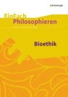 bokomslag Bioethik. EinFach Philosophieren