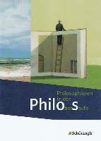 bokomslag Philos - Philosophieren in der Oberstufe. Schulbuch Sekundarstufe II. Gesamtschule, Gymnasium