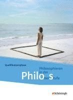 bokomslag Philos 2. Schülerband. Philosophieren in der Oberstufe in Nordrhein-Westfalen u.a. - Neubearbeitung