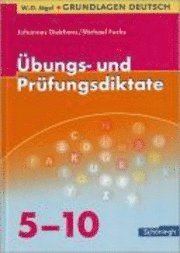 Grundlagen Deutsch. Übungs- und Prüfungsdiktate zur Rechtschreibung und Zeichensetzung. RSR 2006 1