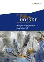 bokomslag Standpunkte der Ethik - brisant. Medizin