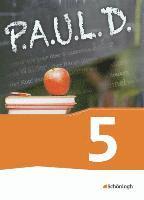 P.A.U.L. D. (Paul) 5. Schülerbch. Gymnasien und Gesamtschulen - Neubearbeitung 1