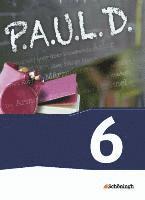 bokomslag P.A.U.L. D. (Paul) 6. Schülerbuch. Gymnasien und Gesamtschulen - Neubearbeitung