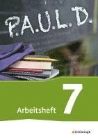bokomslag P.A.U.L. D. (Paul) 7. Arbeitsheft. Für Gymnasien und Gesamtschulen - Neubearbeitung