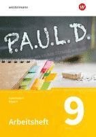 bokomslag P.A.U.L. D. (Paul) 9. Arbeitsheft. Für Gymnasien in Bayern