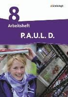 bokomslag P.A.U.L. D. (Paul) 8. Arbeitsheft. Persönliches Arbeits- und Lesebuch Deutsch - Differenzierende Ausgabe
