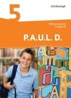 bokomslag P.A.U.L. D. (Paul) 5. Schülerbuch. Differenzierende Ausgabe. Realschulen und Gemeinschaftsschulen. Baden-Württemberg