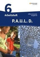 bokomslag P.A.U.L. D. (Paul) 6. Arbeitsheft mit Lösungen. Differenzierende Ausgabe. Realschulen und Gemeinschaftsschulen. Baden-Württemberg