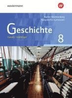 bokomslag Geschichte 8. Schulbuch. Gymnasien. Baden-Württemberg