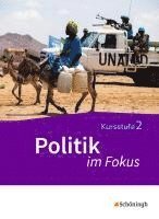 bokomslag Politik im Fokus 2. Gemeinschaftskunde. Kursstufe des Gymnasiums (2-stündig). Baden-Württemberg