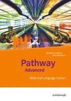 bokomslag Pathway Advanced. Arbeitsheft mit Lösungen auf CD-ROM . Qualifikationsphase. Gymnasiale Oberstufe. Neubearbeitung