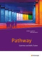 bokomslag Pathway - Lese- und Arbeitsbuch Englisch zur Einführung in die gymnasiale Oberstufe - Neubearbeitung