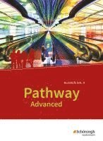 bokomslag Pathway Advanced. Schulbuch. Englisch für die Kursstufe der gymnasialen Oberstufe. Baden-Württemberg