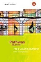 bokomslag Pathway Advanced. Prep Course: Beiheft Prep Course kompakt