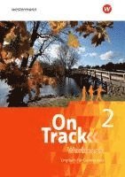 On Track 2. Workbook - Englisch für Gymnasien 1