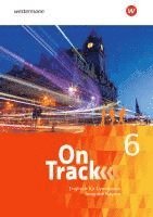 bokomslag On Track 6.Schulbuch- Englisch für Gymnasien - Ausgabe Bayern