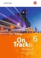 bokomslag On Track 6. Workbook 6. Englisch für Gymnasien - Ausgabe Bayern