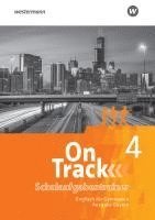 On Track - Englisch für Gymnasien - Ausgabe Bayern - Schulaufgabentrainer 4 1