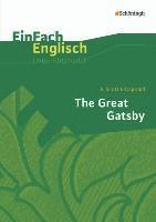 F. Scott Fitzgerald, Daniela Franzen - The Great Gatsby. EinFach Englisch Unterrichtsmodelle, Häftad