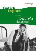 Death of a Salesman: Certain Private Conversations in Two Acts and a Requiem. EinFach Englisch Textausgaben 1