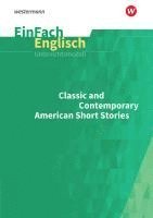 bokomslag Classic and Contemporary American Short Stories. EinFach Englisch Unterrichtsmodelle
