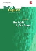 bokomslag The Fault in Our Stars. EinFach Englisch Unterrichtsmodelle