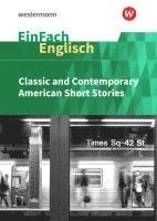 bokomslag EinFach Englisch Textausgaben - Classic and Contemporary American Short Stories