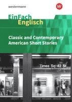 Dennis Hannemann - EinFach Englisch Textausgaben - Classic and Contemporary American Short Stories, Häftad