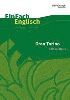 Gran Torino: Filmanalyse. EinFach Englisch Unterrichtsmodelle 1