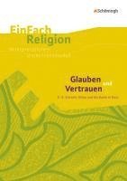 Susanne Lütkemeier-Freudenreich - Glauben und Vertrauen: E.-E. Schmitt: Oskar und die Dame in Rosa - Jahrgangsstufen 9 - 11, Häftad