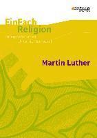 Ingo Baldermann, Astrid Greve - Luther. EinFach Religion, Häftad