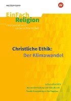 bokomslag Christliche Ethik: Der Klimawandel. EinFach Religion