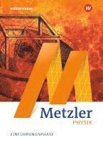 Metzler Physik SII - Allgemeine Ausgabe 2022. Einführungsphase: Schulbuch 1