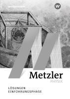 Metzler Physik SII - Allgemeine Ausgabe 2022. Einführungsphase: Lösungen 1