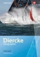 Stefan Junker, Katharina Sternberg, Sina Steyer, Nils Westphal, Anneke Balzer, Teresa von Bogen, Lara Cipriani, Jan-Gunnar Grote, Philipp Kraft, Anika Laubitz-Bertram, Lydia Rudow, Sophie Schulze - Diercke Geographie Oberstufe. Schulbuch. Schleswig-Holstein, Inbunden