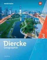 bokomslag Diercke Geographie 3. Schulbuch. Für Luxemburg