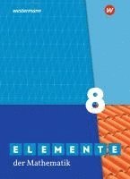 bokomslag Elemente der Mathematik SI 8. Schulbuch. G9. Für Nordrhein-Westfalen