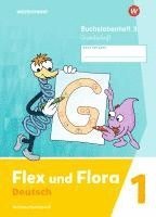 bokomslag Flex und Flora 3. Buchstabenheft 3 GS (Grundschrift)