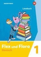 bokomslag Flex und Flora 1. Lesebuch