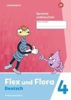 bokomslag Flex und Flora 4 . Heft Sprache untersuchen (Druckschrift). Verbrauchsmaterial