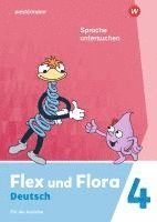 bokomslag Flex und Flora 4. Heft Sprache untersuchen (Druckschrift) Für die Ausleihe