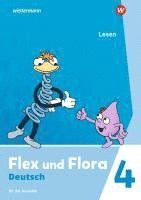 bokomslag Flex und Flora 4. Heft Lesen: Für die Ausleihe  (Druckschrift)