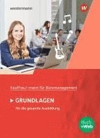 bokomslag Kaufmann/Kauffrau für Büromanagement. Grundlagenband: Schulbuch