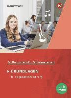 Kaufmann/Kauffrau für Büromanagement. Grundlagenband: Schülerband 1